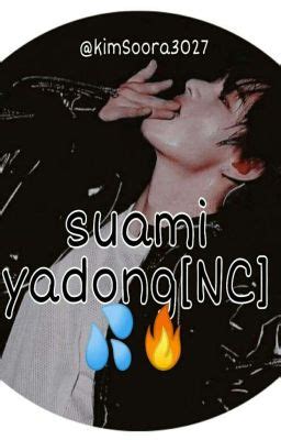 wattpad nc|♔NC (yadong)♔ .